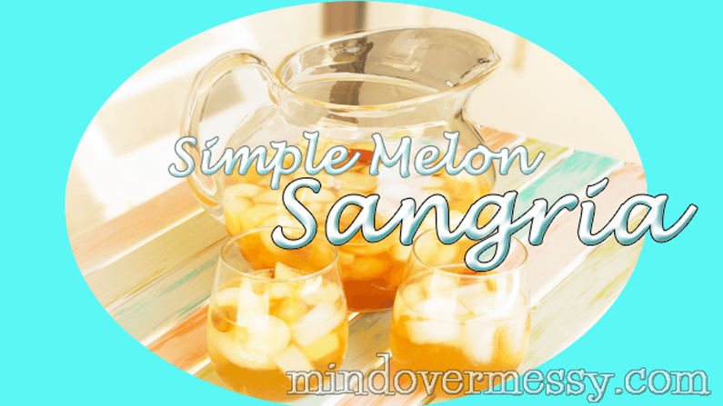 No Sugar Added White Wine Melon Sangria with a Twist