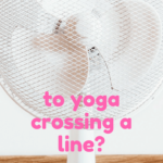 fan at yoga